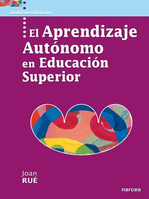 cover image of El aprendizaje autónomo en Educación Superior